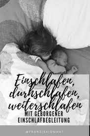 Kinder ins bett bringen ohne arger und stress so gelingt dir das auch heute ist musik abends schlafenszeit tabellen und tipps wann kids ins bett sollten familie de kinder schlafen schlafenszeit kinderschlaf. Einschlafen Durchschlafen Weiterschlafen Mit Geborgener Einschlafbegleitung Franzisaidwhat Einschlafen Einschlafen Tipps Kinderschlaf