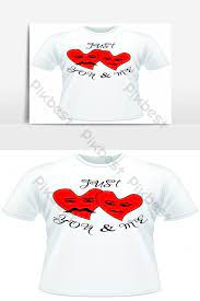 2:29 hari indah recommended for you. Desain Kaos Valentine Kreatif Untuk Pasangan Yang Manis Elemen Grafis Templat Psd Unduhan Gratis Pikbest