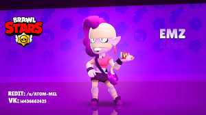 They say, 'she's too wrapped up in herself'. Made A Clipping Of A New Character Emz Brawlstars