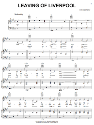 Liverpool scores, results and fixtures on bbc sport, including live football scores, goals and goal scorers. Irish Sea Shanty Leaving Of Liverpool Sheet Music Pdf Notes Chords Irish Score Easy Piano Download Printable Sku 58739