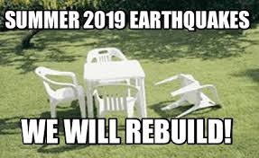 And this is kids, how the earthquake in japan has started. Meme Creator Funny Summer 2019 Earthquakes We Will Rebuild Meme Generator At Memecreator Org
