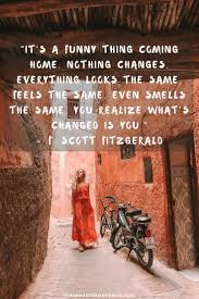 Enjoy reading and share 304 famous quotes about vibe with everyone. 30 Inspiring Travel Quotes That Will Make You Want To Get Up And Go Live Like It S The Weekend