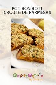 Potiron Roti Croute De Parmesan Recette Potiron Potiron Alimentation