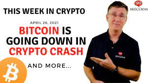 One of the biggest fears of crypto investors is that their decentralized assets could become regulated. Bitcoin Is Going Down In Crypto Crash This Week In Crypto Apr 26 2021 Youtube
