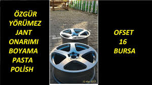 Jant Onarimi Ve Boyama Ofset16 Bursa Ozgur Yorumez Youtube