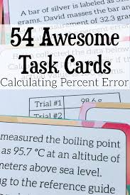 54 Awesome Task Cards Calculating Percent Error Task Cards Teaching Chemistry Learning Stations