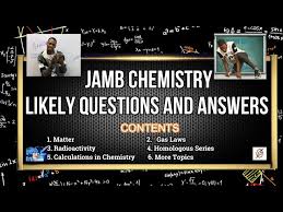Click here to download now. Jamb 2021 Chemistry Class Topics Questions Flashlearners