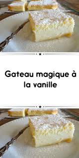 Gateau Magique A La Vanille Dessertlegerfacile In 2020 No Cook Desserts Desserts Food
