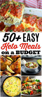 These 50 Keto And Low Carb Recipes Help You Plan Meals That Are Not Only Reliably Delicious But Al Ketosis Diet Recipes Ketogenic Diet Meal Plan Budget Meals