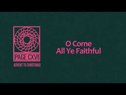 chords for o come all ye faithful page cxvi