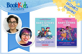 She takes a job babysitting the barrett kids, and gets more than she bargained for when their frazzled single mom gives her increasingly inappropriate responsibilities. Virtual Event Gabriela Epstein Gale Galligan Baby Sitters Club Graphix Bookpeople