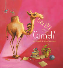 It was on the opposite side of a river. Get Off That Camel Benjamin Ah Shenoi Krishna Bala 9788193903315 Amazon Com Books