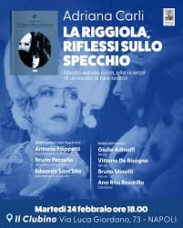 La Riggiola", il viaggio teatrale di Adriana Carli sar&agrave; presentato al Vomero  - Napoli Village - Quotidiano di Informazioni Online