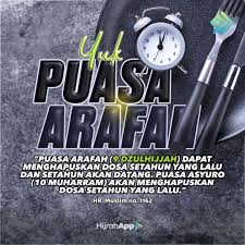 Dimakruhkan berpuasa pada hari ini karena nabi shalallaahu alaihi wasalam ketika wuquf di 'arafah, beliau tidak berpuasa dan telah diberikan kepada beliau satu bejana susu segar, lalu. Keutamaan Puasa Arafah Fitra Dev
