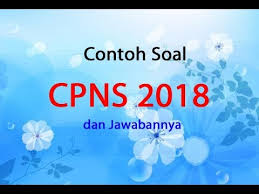 Soal seleksi kompetensi dasar (skd) cpns 2021. Contoh Soal Cpns 2018 Pdf Dan Jawabannya Qwerty