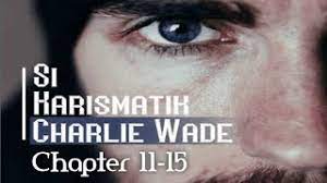 Baca novel si karismatik charlie wade karya lord leaf bab 21 sampai full episode bahasa indonesia. Tu2654mdwl7wqm