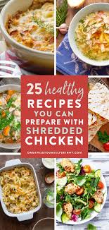 Sherry shredded chicken pie, spicy lime & mango shredded chicken tacos, shredded barbecue chicken from the sherry shredded chicken pie. Healthy Recipes You Can Prepare Using Shredded Chicken Healthy Shredded Chicken Recipes Healthy Recipes Healthy Dinner