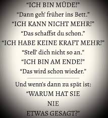 Ich Bin So Mude Ausgepowert Fertig Funktioniere Nur Noch Weil Ich Muss Tiefsinnige Spruche Nachdenkliche Spruche Aufmunternde Spruche