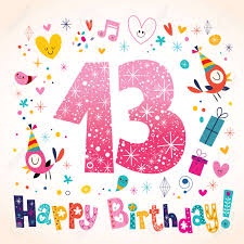 Thirteen or 13 may refer to: Alles Gute Zum Geburtstag 13 Jahre Kinder Grusskarte Lizenzfrei Nutzbare Vektorgrafiken Clip Arts Illustrationen Image 54765775