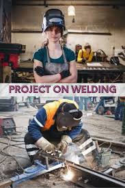 Project On Welding Successful Welding Business Welding Careers Welding Business Tips