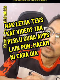 Cara Nak Buat Video Nampak Lebih Menarik