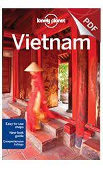 Ebook Travel Guides And Pdf Chapters From Lonely Planet Vietnam Plan Your Trip Pdf Chapter Lonely Pl Vietnam Travel Lonely Planet Travel Vietnam Itinerary