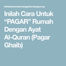 Pagar rumah merupakan elemen terluar dari bagian rumah. Inilah Cara Untuk Pagar Rumah Dengan Ayat Al Quran Pagar Ghaib Quran Pagar Ayat