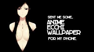 We've gathered more than 5 million images uploaded by our users and sorted them by the most popular ones. Wallpaper Anime Ecchi Posted By Sarah Sellers