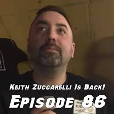 Keith Zuccarelli Is Back!