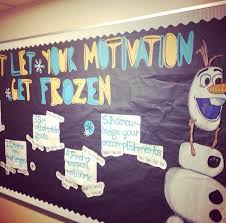 Disney Frozen Themed Board Don T Let Your Motivation Get Frozen Perfect For Finals Week Ralife Holiday Bulletin Boards Ra Ideas College Crafts