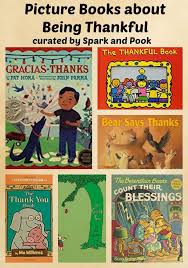 These Picture Books About Being Thankful Can Be Read Any Time Of Year To Inspire Us To Be Grateful For What We Ha Picture Book Preschool Books Rhyming Pictures