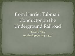Harriet tubman underground railroad byway. Ppt From Harriet Tubman Conductor On The Underground Railroad Powerpoint Presentation Id 3179772