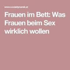 Was wollen männer im bett? Frau