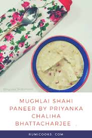 Mughlai Shahi Paneer Paneer In White Gravy By Priyanka Chaliha Bhattacharjee Paneer Food White Gravy