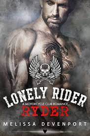 Ryder A Motorcycle Club Romance Lonely Rider Mc Motorcycle Club Romance Mc Romance Books Hot Romance Books
