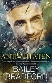 Antiquitäten: Antiques (Intrinsic Values 2) (German Edition) eBook :  Bradford, Bailey, Klein, Edith: Amazon.in: Kindle Store