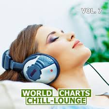 Download World Chill Lounge Charts Vol 7 2018 Chillout