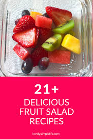 21 Super Yummy Summer Fruit Salad Recipes You Can Make In Minutes In 2020 Summer Salads With Fruit Recipes Summer Fruit Salad Recipe