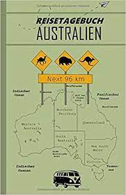 In einem reisetagebuch kannst du deine schönsten erinnerungen festhalten und auch noch jahre nach deinem urlaub von den tollen erfahrungen profitieren. Reisetagebuch Australien Vorlage Zum Dokumentieren Meiner Australienreise 120 Seiten Mit Ausfullhilfe Sowie Platz Fur Eigene Gedanken Fur Eine Unvergessliche Reise German Edition Note My 9798673200537 Amazon Com Books