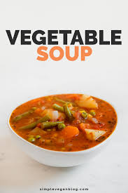Vegetable Soup Recipe In 2020 Vegetable Soup Recipes Vegan Vegetable Soup Vegetable Soup