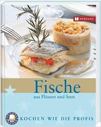Fische Aus Flussen Seen Kochen Wie Die Profis Rezepte Mittagessen Rezepte Abendessen Dinner Mitt Lebensmittel Essen Rezepte Einfache Rezepte Mittagessen