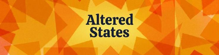 Listen to Season Two of Altered States - UC Berkeley Center for the Science  of Psychedelics