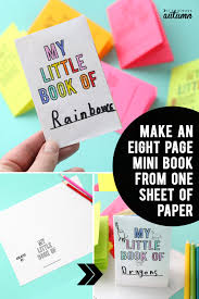 Very fun for beginning writers. Foldables Make An 8 Page Mini Book From One Sheet Of Paper It S Always Autumn