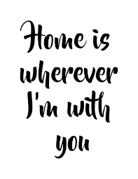 Home Is Wherever I 39 M With You Instant Download Family Quotes Life Quotes Family Maya Angelou Quotes Strength