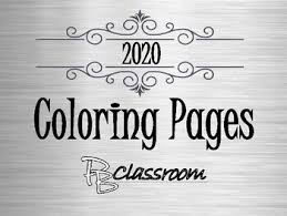To see all the coloring series projects, click here. 2020 Monthly Coloring Pages By Pb Classroom Teachers Pay Teachers
