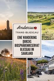 Biospharenreservat Bliesgau Wandern Und Regionale Kreislaufwirtschaften In 2020 Urlaub In Deutschland Tourismus Reisen