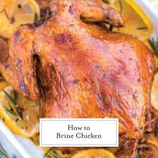 I often leave the dry salted chicken in the fridge overnight, at which time the salt is completely absorbed. How To Brine A Chicken Step By Step Instuctions To Brine Chicken