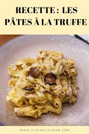 Pates A La Truffe De Big Mamma Recette Claire Latour En 2020 Pates A La Truffe Truffe Recette