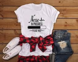 Nurse In Progress Nurse Life Student Funny Slogan Unisex Cotton Casual Grunge Aesthetic Tumblr T Shirt Quote Shirt Girl Tee Top T Shirts Aliexpress