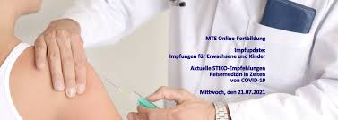 Reichlich spät, aber gut für alle. Anmeldung Zum Mte Update Webinar Impfupdate Impfungen Fur Erwachsene Und Kinder Aktuelle Stiko Empfehlungen Reisemedizin In Zeiten Von Covid 19 Meet The Experts Academy